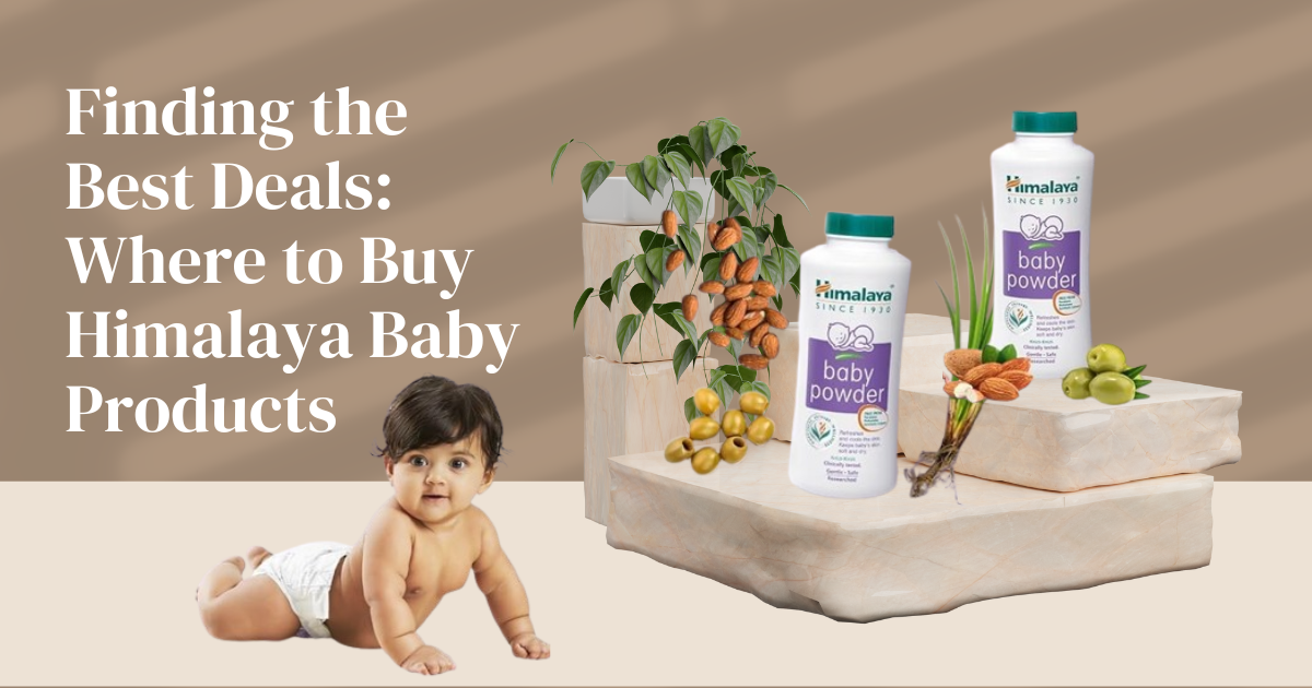 Finding the Best Deals: Where to Buy Himalaya Baby Products Online 2